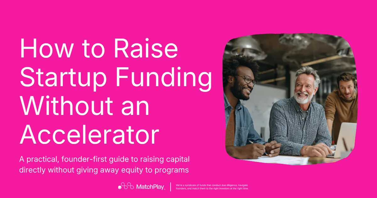 How to Raise Startup Funding Without an Accelerator: a practical, founder-first guide to raising capital directly without giving away equity to programs