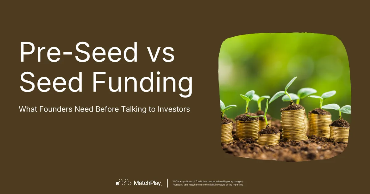 Pre-Seed vs Seed Funding: what founders need before talking to investors