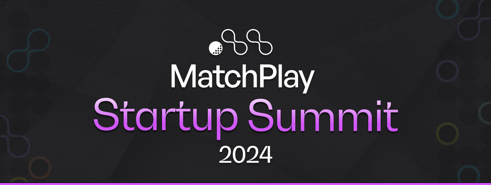 2024 MatchPlay Startup Summit